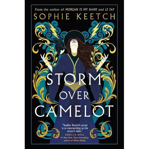 Storm Over Camelot: Book Three in the Morgan Le Fay Trilogy - Paperback