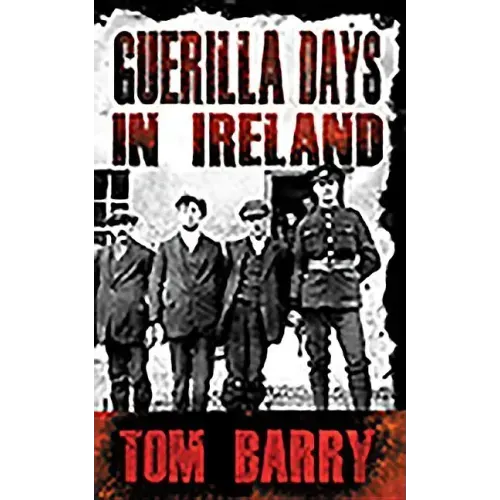 Guerilla Days in Ireland - Paperback