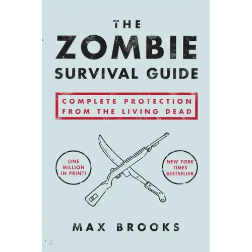 The Zombie Survival Guide: Complete Protection from the Living Dead - Paperback