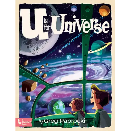 U Is for Universe - Board Book