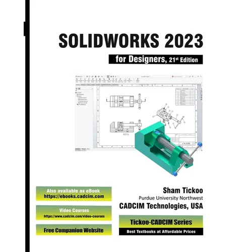 SOLIDWORKS 2023 for Designers, 21st Edition - Paperback