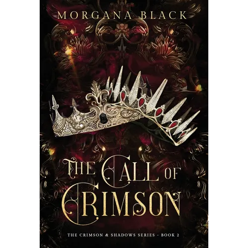 The Call of Crimson - Hardcover