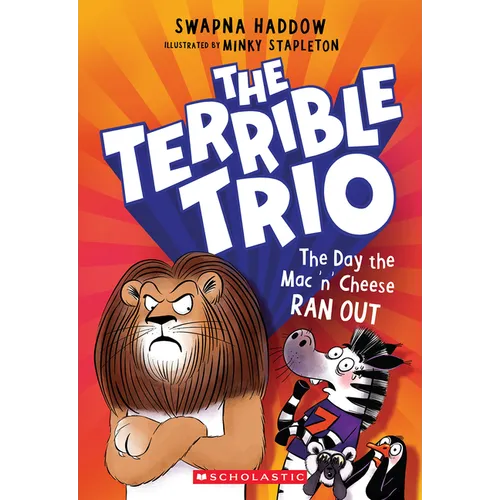 The Day the Mac 'n' Cheese Ran Out (the Terrible Trio #2) - Paperback