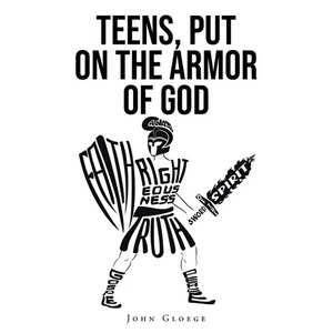 Teens, Put on the Armor of God - Paperback