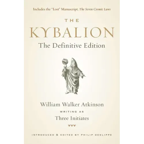 The Kybalion: The Definitive Edition - Paperback