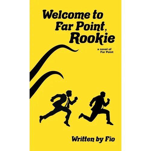 Welcome to Far Point, Rookie - Paperback