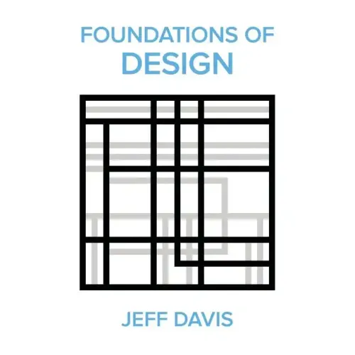 Foundations of Design (2nd Edition) - Paperback