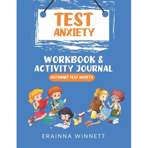 Outsmart Test Anxiety: A Workbook to Help Kids Conquer Test Anxiety - Paperback