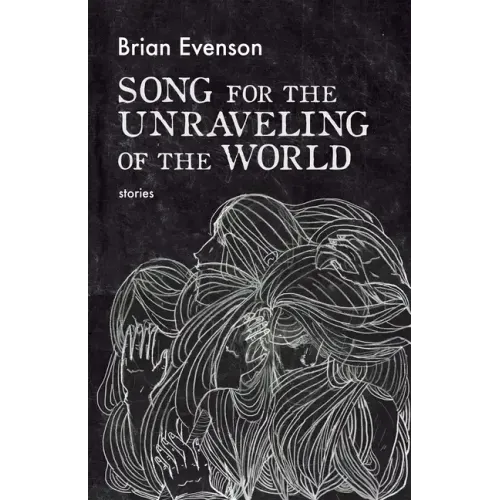 Song for the Unraveling of the World - Paperback