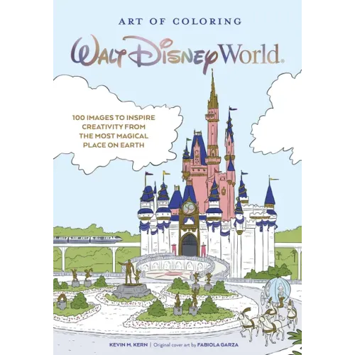 Art of Coloring: Walt Disney World: 100 Images to Inspire Creativity from the Most Magical Place on Earth - Paperback