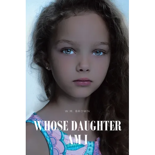 Whose Daughter Am I - Paperback