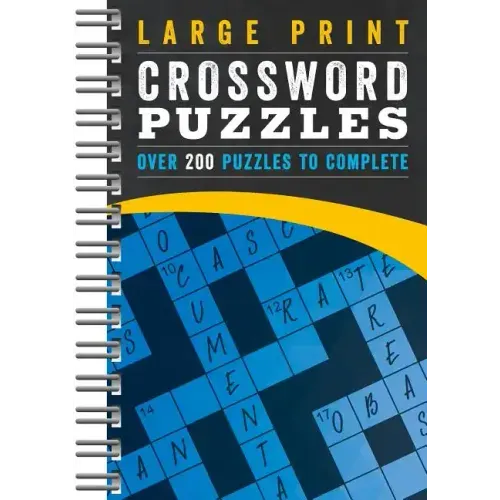 Large Print Crossword Puzzles Blue: More Than 200 Puzzles to Complete - Spiral