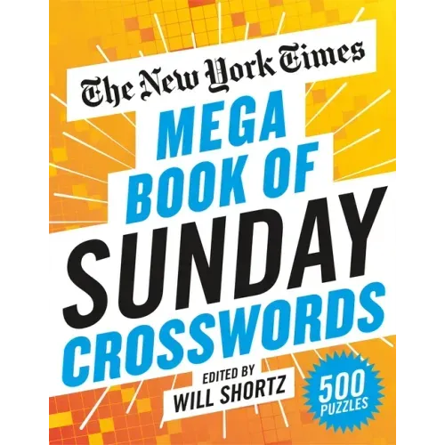The New York Times Mega Book of Sunday Crosswords: 500 Puzzles - Paperback