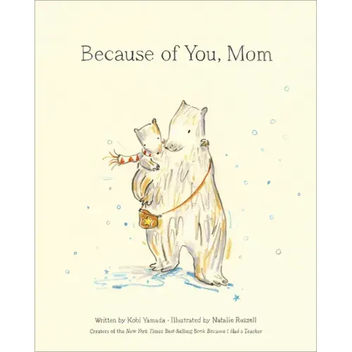 Because of You, Mom - Hardcover