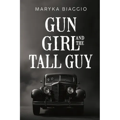 Gun Girl and the Tall Guy - Paperback