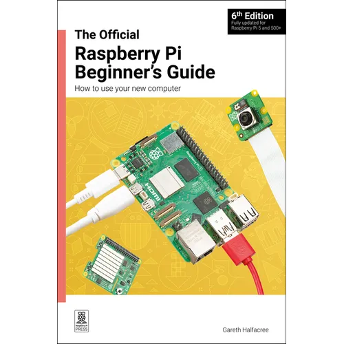 The Official Raspberry Pi Beginner's Guide: How to Use Your New Computer - Paperback