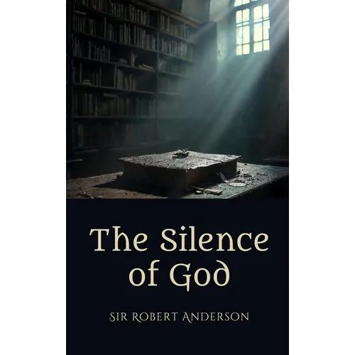 The Silence of God - Hardcover