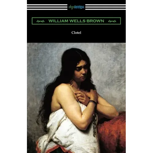 Clotel - Paperback