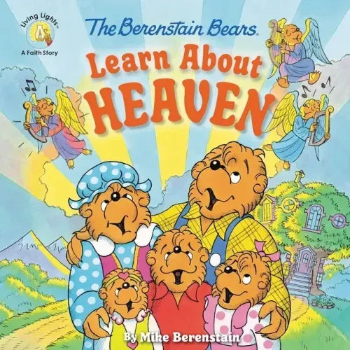 The Berenstain Bears Learn about Heaven - Paperback