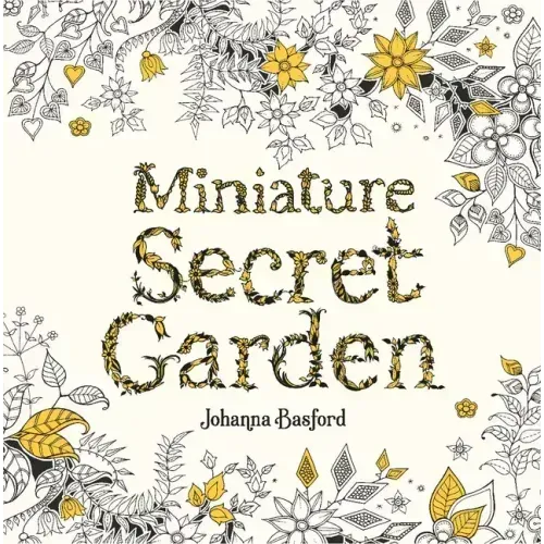 Miniature Secret Garden: A Pocket-Sized Coloring Book for Adults - Paperback