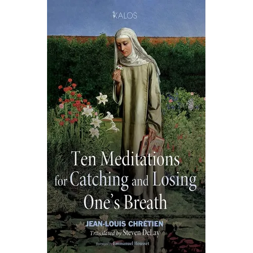 Ten Meditations for Catching and Losing One's Breath - Hardcover