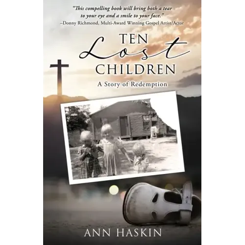 Ten Lost Children: A Story of Redemption - Paperback