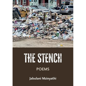The Stench: Poetries - Paperback