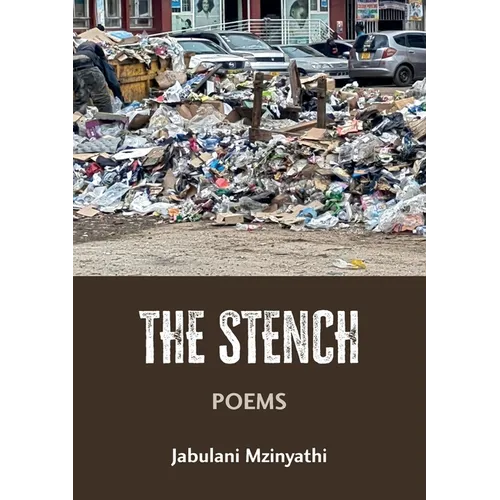 The Stench: Poetries - Paperback
