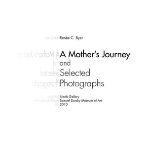A Mother's Journey and Selected Photographs - Paperback