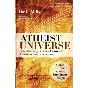 Atheist Universe: The Thinking Person's Answer to Christian Fundamentalism - Paperback
