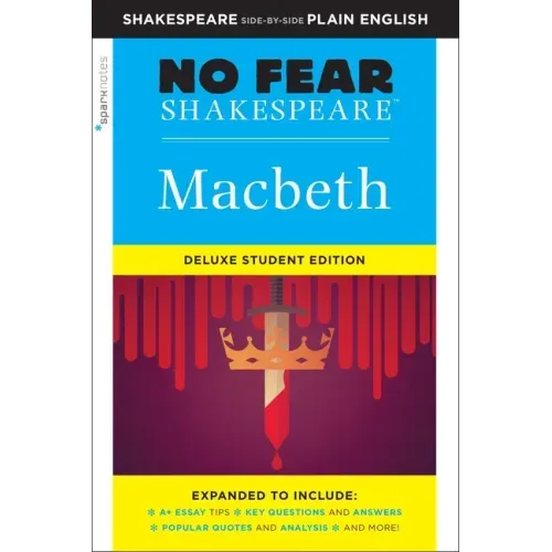 Macbeth: No Fear Shakespeare Deluxe Student Editions - Shakespeare Side-By-Side Plain English - Paperback