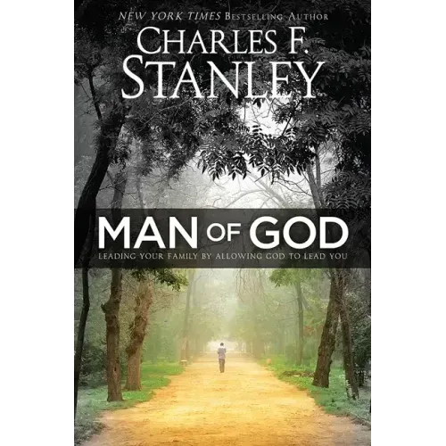 Man of God: Leading Your Family by Allowing God to Lead You - Paperback