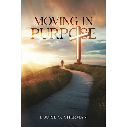 Moving in Purpose - Paperback