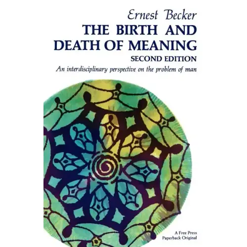 The Birth and Death of Meaning - Paperback