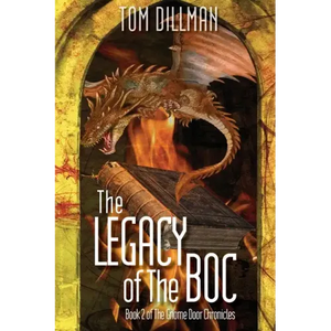 The Legacy of The Boc - Book 2 of The Gnome Door Chronicles - Paperback