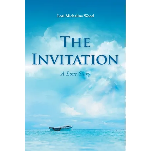 The Invitation: A Love Story - Paperback