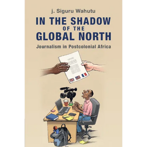 In the Shadow of the Global North - Paperback