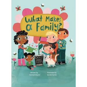 What Makes A Family? - Hardcover