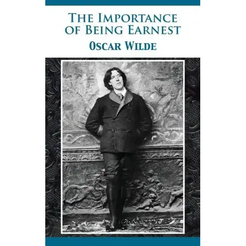 The Importance of Being Earnest - Hardcover