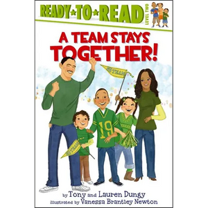 A Team Stays Together!: Ready-To-Read Level 2 - Paperback