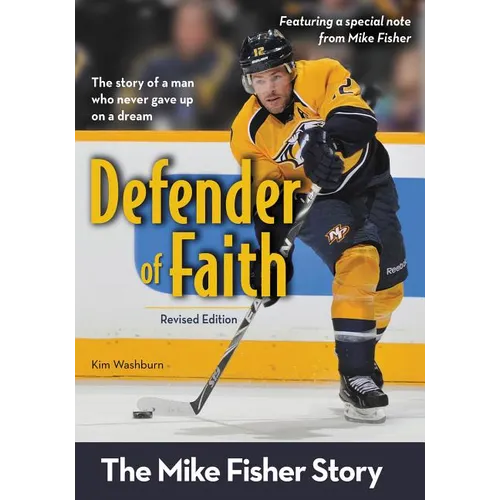Defender of Faith, Revised Edition: The Mike Fisher Story - Paperback