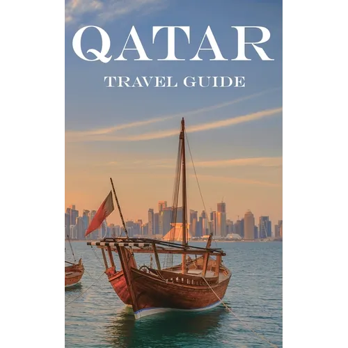 Qatar: Travel Guide - Paperback