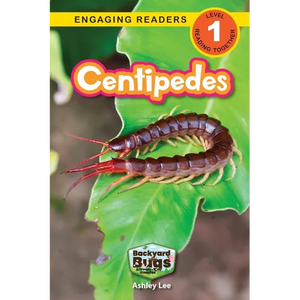 Centipedes: Backyard Bugs and Creepy-Crawlies (Engaging Readers, Level 1) - Paperback