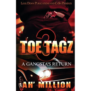 Toe Tagz 3: A Gangsta's Return - Paperback