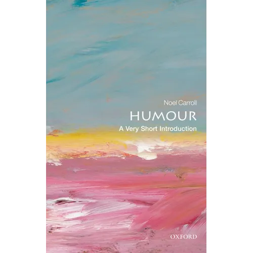 Humour: A Very Short Introduction - Paperback