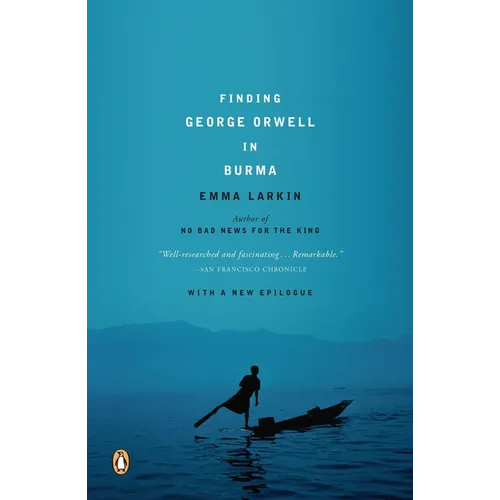 Finding George Orwell in Burma - Paperback