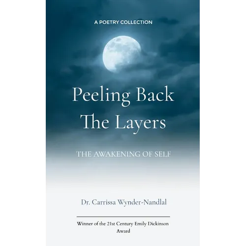 Peeling Back the Layers The Awakening of Self - Paperback
