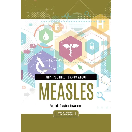 What You Need to Know about Measles - Paperback