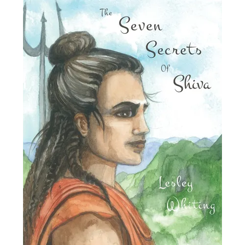 The Seven Secrets of Shiva - Paperback