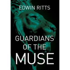 Guardians of the Muse - Hardcover